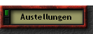 Austellungen