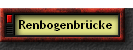 Renbogenbr�cke