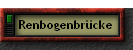Renbogenbr�cke